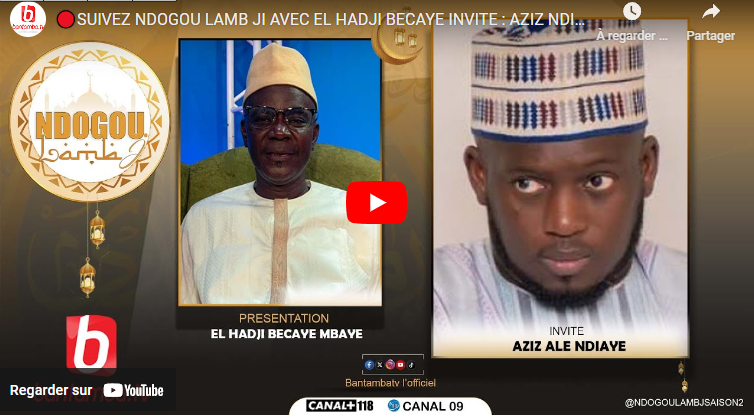 🔴SUIVEZ NDOGOU LAMB JI AVEC EL HADJI BECAYE INVITE : AZIZ NDIAYE LE PDG DE J’ADORE